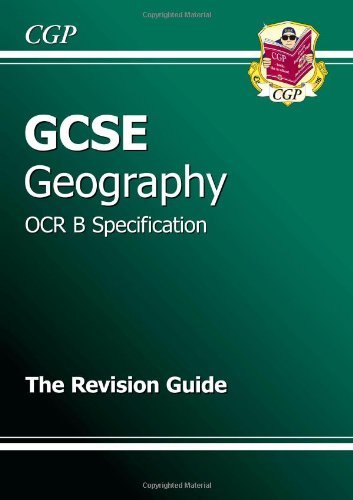 Gcse geography ocr revision - geography, b
